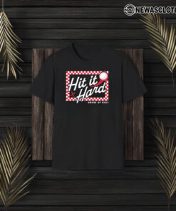 Hit It X Hard House Of Golf T-Shirt