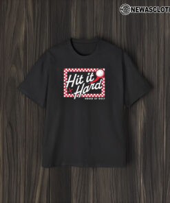 Hit It X Hard House Of Golf T-Shirt1