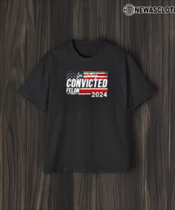 I’m Voting Convicted Felon 2024 T-Shirt1