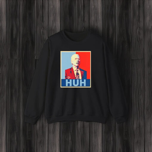 Joe Biden Huh T-Shirts