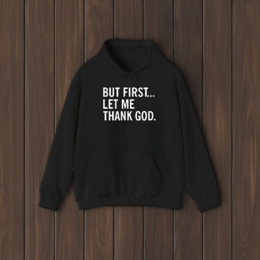 Joe Mazzulla’s Wearing But First Let Me Thank God T-Shirts1