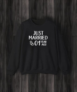 Just Married 01 Year Ago T-Shirt