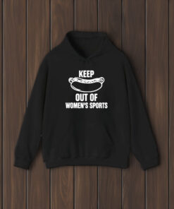 Keep Out Of Women’s Sports T-Shirt2