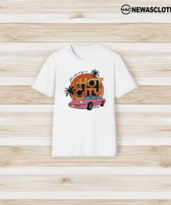 Let’s Live It Up In Hot City T-Shirt3