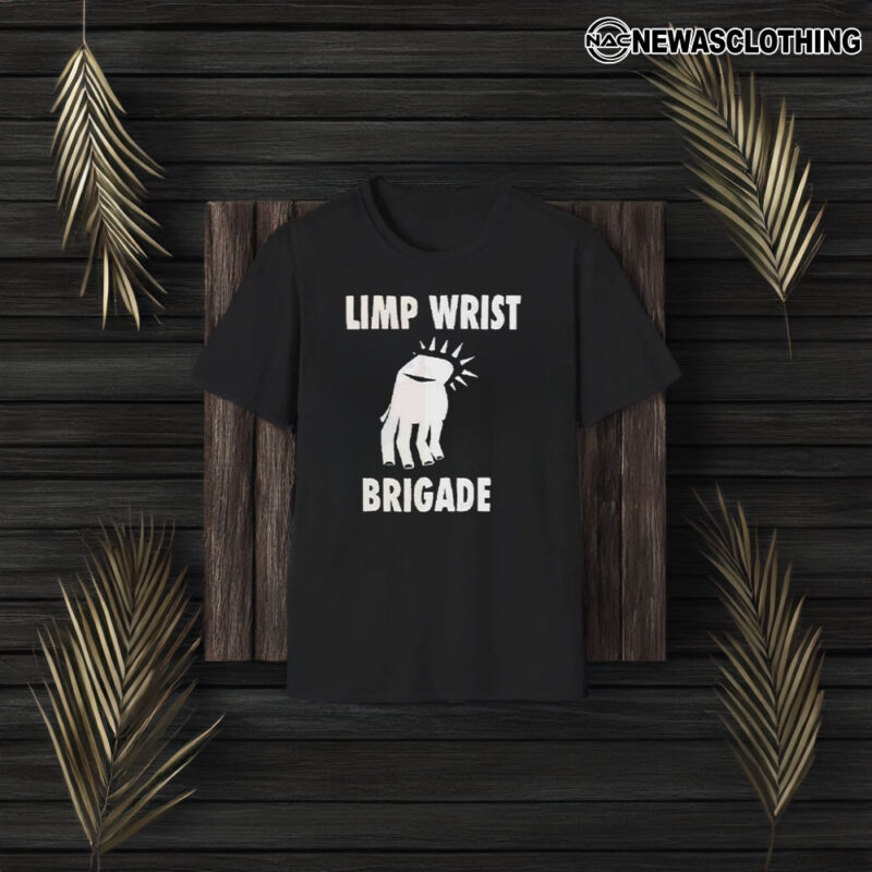 Limp Wrist Brigade T-Shirt