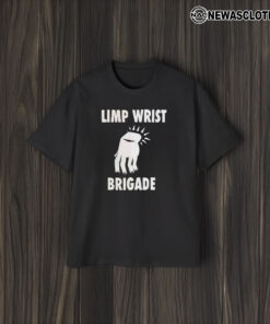 Limp Wrist Brigade T-Shirt1