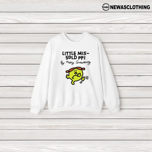 Little Mis-Sold Ppi By Mary Greenburg T-Shirt3