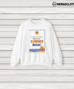 Lms Yellow Jacket Families Enjoy The Summer Break T-Shirt3