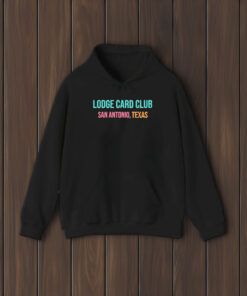 Lodge Card Club San Antonio Texas T-Shirt1