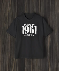 Made In 1961 Aged To Perfection 2024 T-Shirt2