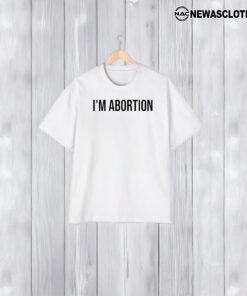 Magnum Opus In Abortion T-Shirt1