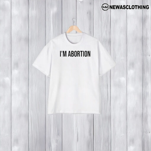 Magnum Opus In Abortion T-Shirt1