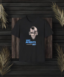 Mario Balotelli Man City Why Always Me 2024 T-Shirt