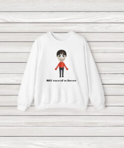 Mii Need A Beer T-Shirt3