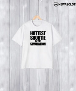 Missing Lucy Hottest Shortie In The Simulation T-Shirt1