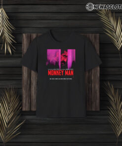 Monkey Man One Small Ember Can Burn Down Everything T-Shirt