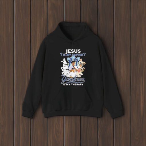 New York Yankees Jesus Is My Savior Yankees Is My Therapy T-Shirt2