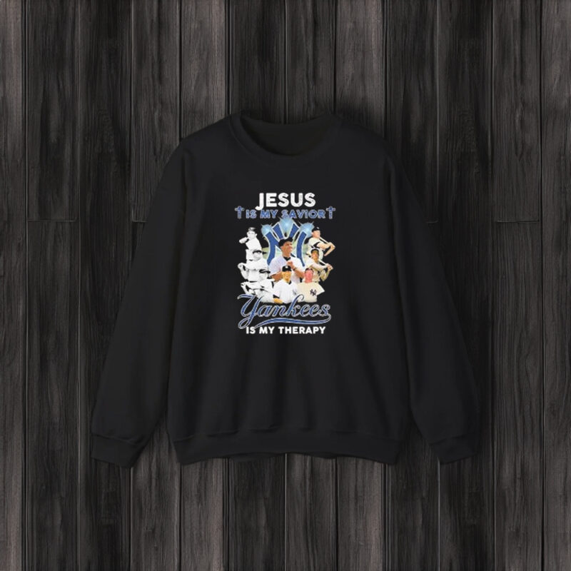 New York Yankees Jesus Is My Savior Yankees Is My Therapy T-Shirt3