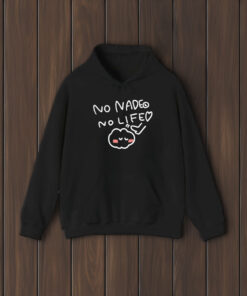 No Nade No Life Heart T-Shirt2