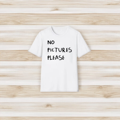 No Pictures Please T-Shirt