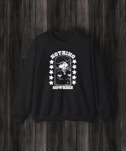 Nothing Nowhere Clown Dying Aint Much Of A Living T-Shirt3