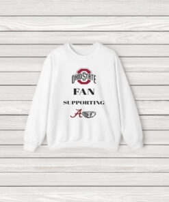 Ohio State Fan Supporting Alabama T-Shirt