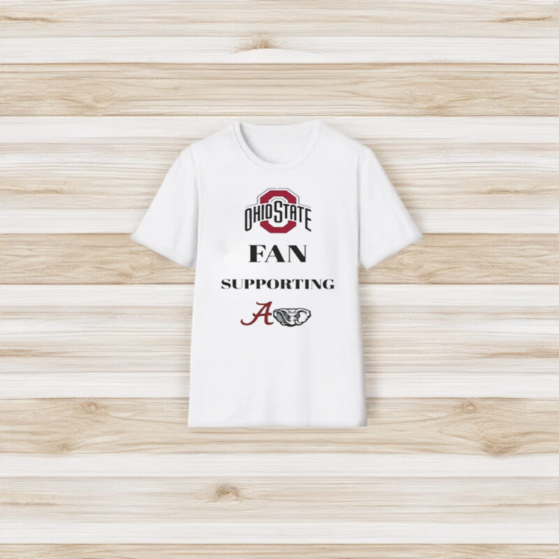 Ohio State Fan Supporting Alabama T-Shirt3