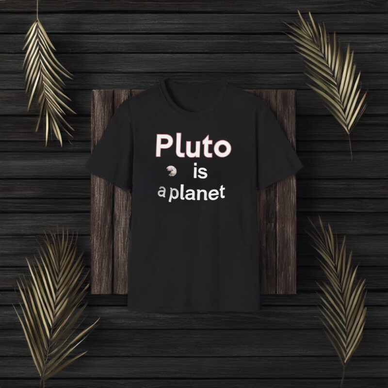 Pluto Is A Planet Elon Musk T-Shirt