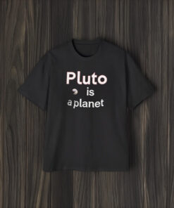 Pluto Is A Planet Elon Musk T-Shirt1