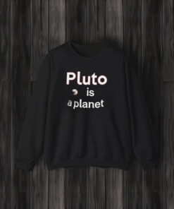 Pluto Is A Planet Elon Musk T-Shirt3