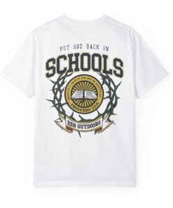 Put God Back In Schools Back T-Shirt