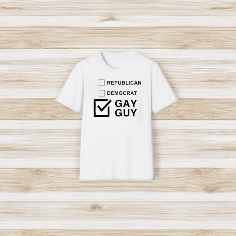 Republican Democrat Gay Guy T-Shirt