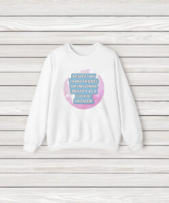 Respect My Trans Friends Or I’m Gonna Identify As A Problem T-Shirt3