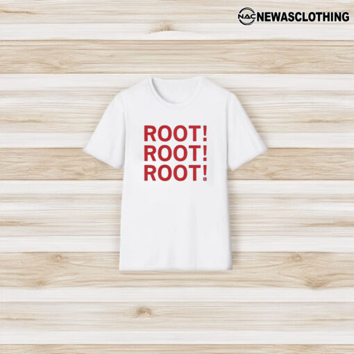 Root! Root! Root! T-Shirt3