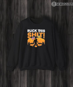 Ruck This Shit! Bigfoot America T-Shirts