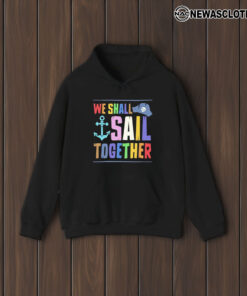 Sea Of Thieves Pride 2024 We Shall Sail Together T-Shirt2