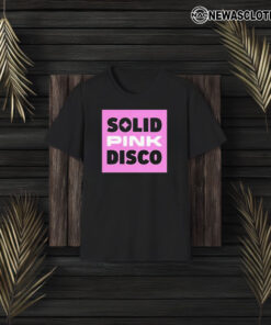 Solid Pink Disco Tee3