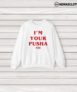 Soprosocial I'm Your Pusha T-Shirt