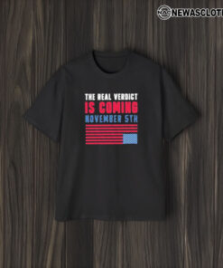 Stand With Trump & Take Back America The Real Verdict Is Coming November 5th American Flag T-Shirt2