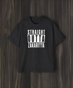 Straight Outta Zakariyya T-Shirt1