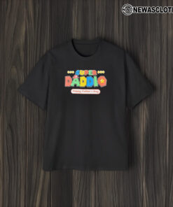 Super Daddio Happy Father’s Day 2024 T-Shirt2