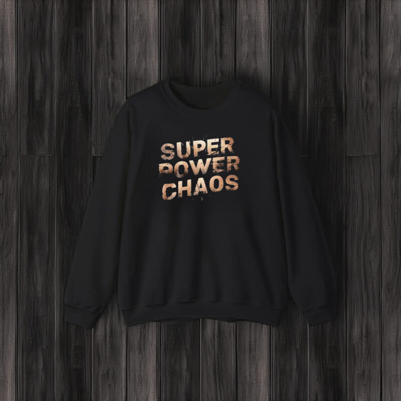 Super Power Chaos T-Shirt