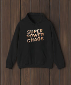 Super Power Chaos T-Shirt1