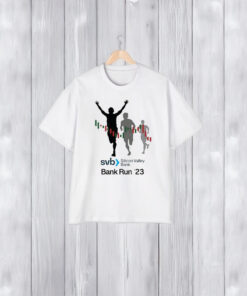 Svb Silicon Valley Bank Run 23 T-Shirt1