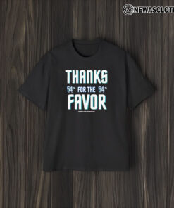 Thanks For The Favor 54% Seattle Baseball T-Shirt2