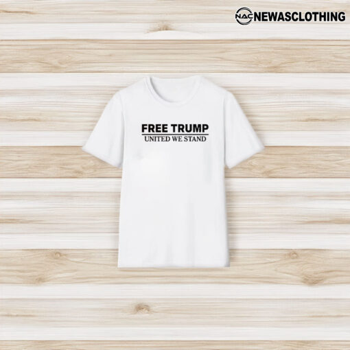 The Aldeans Free Trump United We Stand T-Shirt