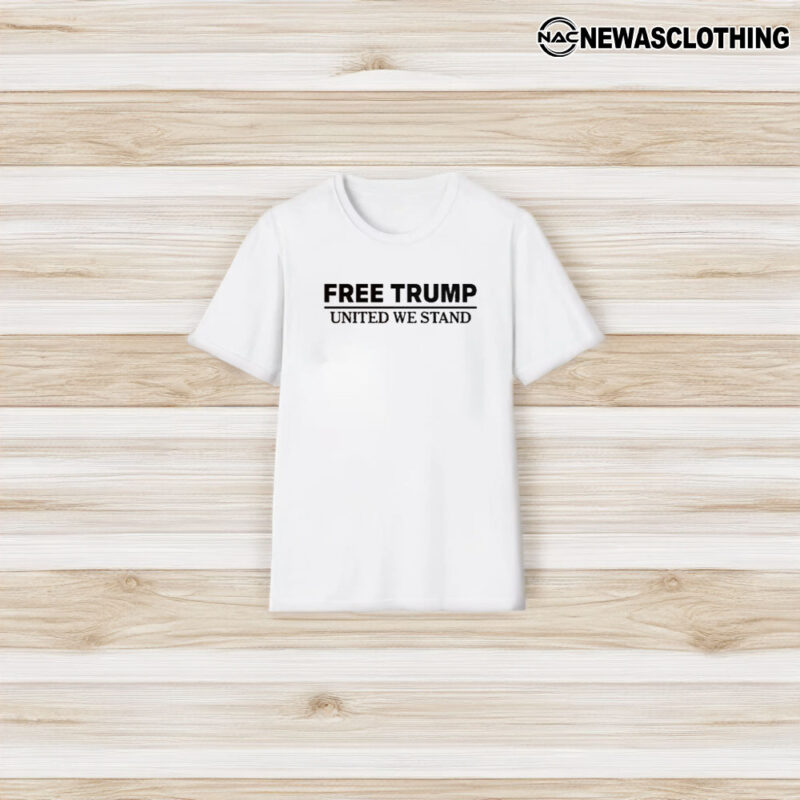 The Aldeans Free Trump United We Stand T-Shirt