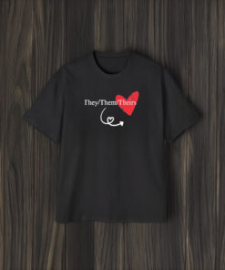 They Them Theirs Couples T-Shirt2