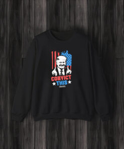 Trump Convict This Rebel News Trump With Fuccking Hand T-Shirt