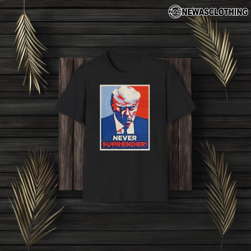 Trump Never Surrender Black T-Shirt3